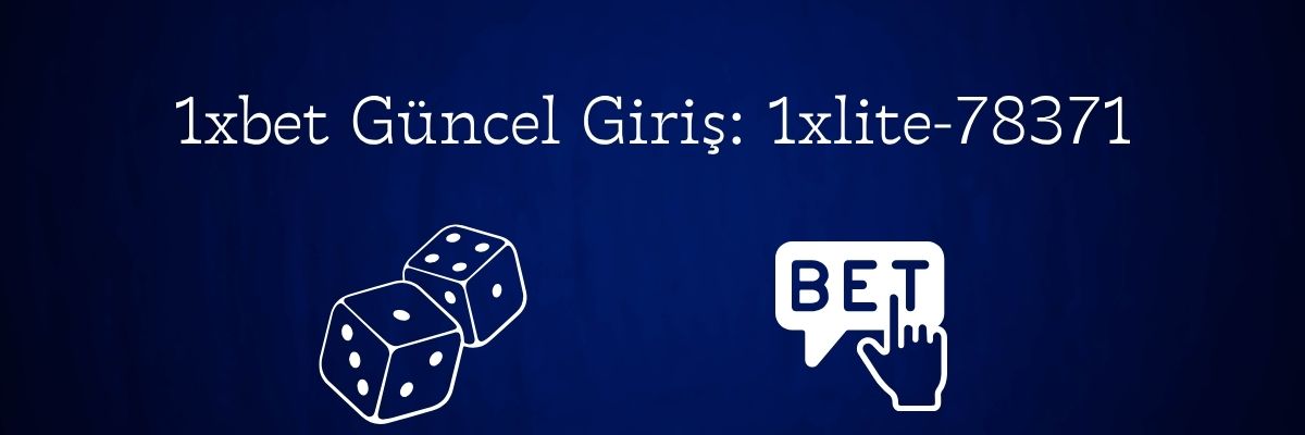 1xbet Güncel Giriş 1xlite-78371